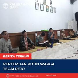 Pertemuan Rutin Warga Tegalrejo